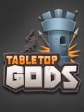 Tabletop Gods